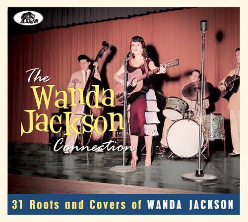 The Wanda Jackson Connection: 31 Roots And Covers Of Wanda Jackson (Various Artists)