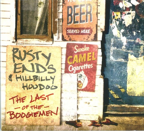 Rusty Ends & Hillbilly Hoodoo - Last Of The Boogiemen [Digipak]