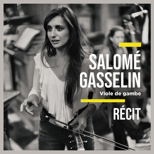 Gasselin, Salome - REcit