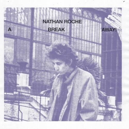 NATHAN ROCHE - Break Away