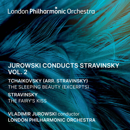 London Philharmonic Orchestra - Jurowski Conducts Stravinsky Vol. 2