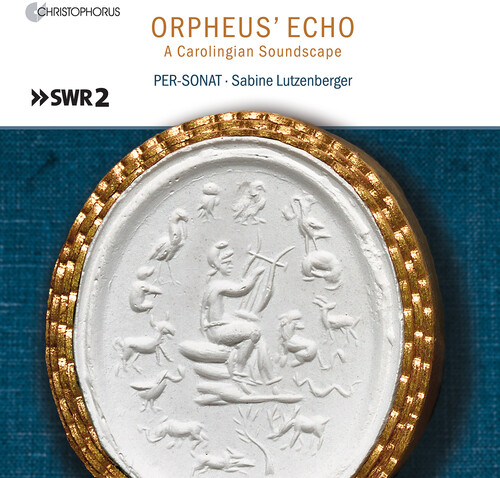 Orpheus' Echo - A Carolignian Soundscape