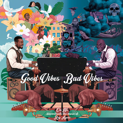 Oh No / Roy Ayers - Good Vibes / Bad Vibes