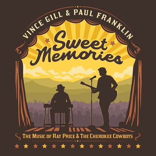 Vince Gill and Paul Franklin - Sweet Memories (The Music of Ray Price & The Cherokee Cowboys)