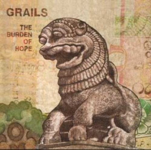 Grails - Burden Of Hope