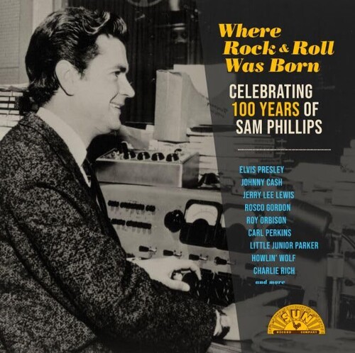 Various Artists - Where Rock 'n' Roll Was Born: Celebrating 100 Years of Sam Phillips [2 LP]