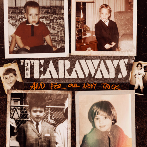 Tearaways - For Our Next Trick