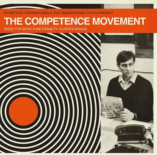Competence Movement - Music For Basic Functionality: A User's Manual