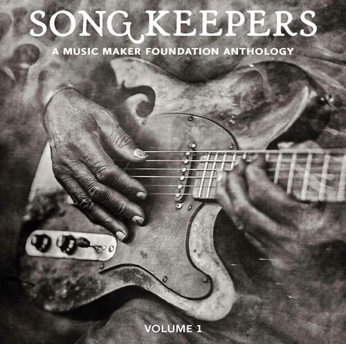 Song Keepers: A Music Maker Anthology Volume / Var - Song Keepers: A Music Maker Anthology Volume / Var