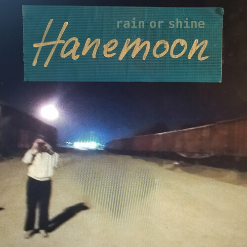 Hanemoon - Rain Or Shine
