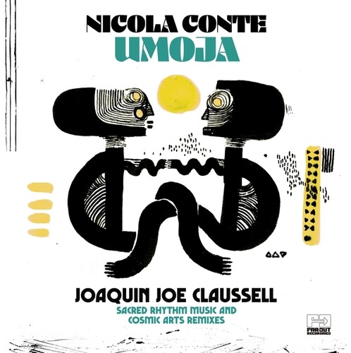 Umoja (Joaquin Joe Claussell Sacred Rhythm Music And Cosmic Arts Remixes)
